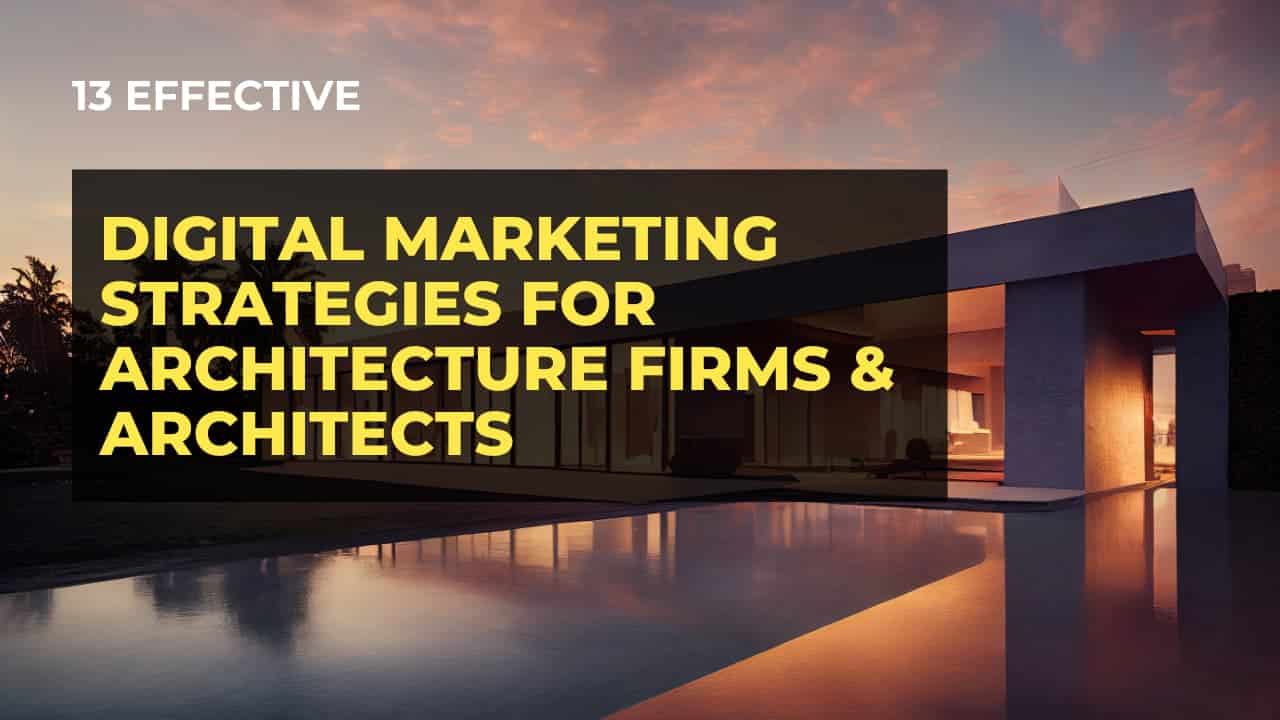 Marketing Strategies for Architecture Firms